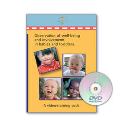 Observing Well-being and Involvement in Babies and Toddlers (Manual and DVD)